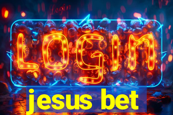 jesus bet